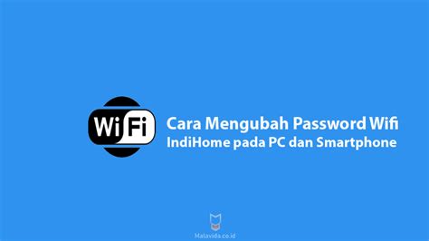 Jangan gunakan ini untuk merugikan orang laindukung kami dengan subscribe, like & share agar kami semakin. Cara Mengubah Password Wifi IndiHome pada PC dan Smartphone