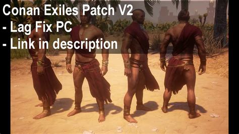 Survive in a savage world, build a home and a kingdom, and dominate your enemies in epic warfare. FPS fix for Conan Exiles Patch Update - YouTube