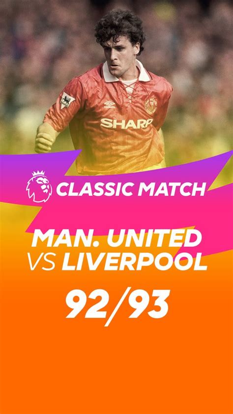 # of players from liverpool + # of players from manchester utd: Classic Match - Manchester United vs Liverpool 92/93 ...