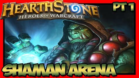 You can also find some general strategy advice and a breakdown of the deck's key combos. Hearthstone: Shaman Arena "Good Start!" (Part 1) - YouTube