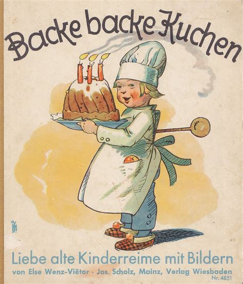 Backe backe kuchen mit katzen video. Backe backe Kuchen | Backe backe Kuchen Liebe alte ...