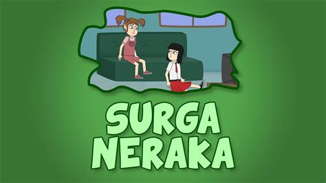 Semoga bermanfaat funny video with the cartoons, children's reading al quran. Cerita Surga dan Neraka | Animasi Kocak Kartun Lucu | Naya ...