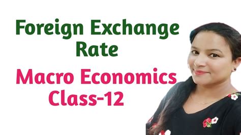 Foreign exchange administration (fea) rules. Foreign Exchange Rate, Part-1/Class 12 Macro Economics/ I ...