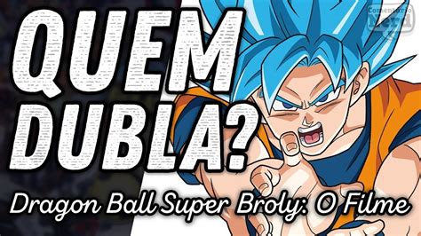 Un día gokú y vegeta enfrentan a un nuevo saiyajin llamado broly, a quien nunca antes han visto. CONHEÇA OS DUBLADORES DE DRAGON BALL SUPER BROLY - O FILME ...