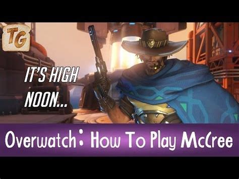 Welcome to my mccree guide. Overwatch: How To Play McCree Guide (Beginner Tips, Abilities & Mechanics) » Freetoplaymmorpgs ...