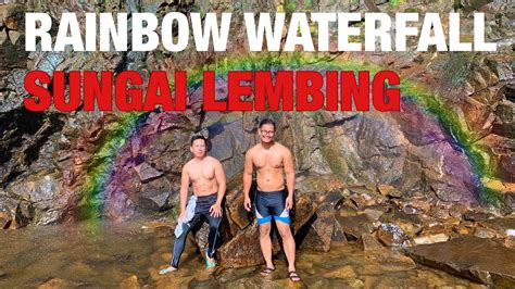 However, i was excited for the rainbow waterfall trip! RAINBOW WATERFALL SUNGAI LEMBING IS AWESOME - YouTube
