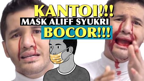 Aliff syukr is an actor, known for badang (2018). KANTOI!! MASK DATO ALIFF SYUKRI BOCOR!! - YouTube