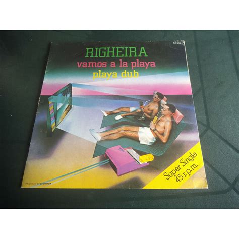 Maybe you would like to learn more about one of these? Vamos a la playa / playa dub de Righeira, Maxi 45T chez ...