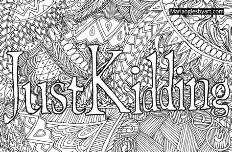 Discover all our printable coloring pages for adults, to print or download for free ! Fuck you... Just kidding!! Adult coloring pages for the bo ...