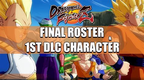 Fighter z includes all dlc. The Final Roster & 1st DLC Character to Be Announced ...
