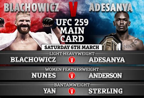 Adesanya is an upcoming mixed martial arts event produced by the ultimate fighting championship that will take place on march 6, 2021 at the ufc apex facility in las vegas. UFC schedule: EVERY major upcoming UFC event including ...