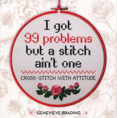 Ideal for crafters who use the technique as a way to unwind. New year, new stitch: cross-stitching with attitude ...