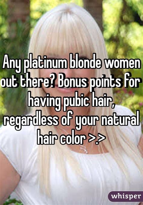 Female pubic hair trends have evolved greatly over the years. Any platinum blonde women out there? Bonus points for ...