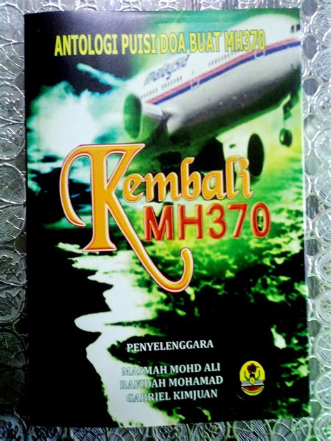 Of india or by sastra deemed. Persatuan Penulis WP Labuan: Antologi Puisi "Kembali MH370 ...
