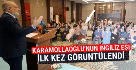 30 ekim 2016 tarihinde gerçekleştirilen saadet partisi 6. Temel Karamollaoğlu'nun İngiliz eşi ilk kez görüntülendi