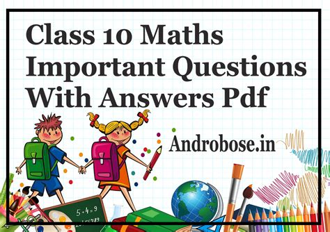 We have reviewed, corrected typos and cross verified the solutions for the best, most detailed, accurate free solutions for class 8 ncert mathematics. Class 10 Maths Important Questions With Answers ...