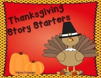 Check spelling or type a new query. Thanksgiving Story Starters by Misha Frander | TpT