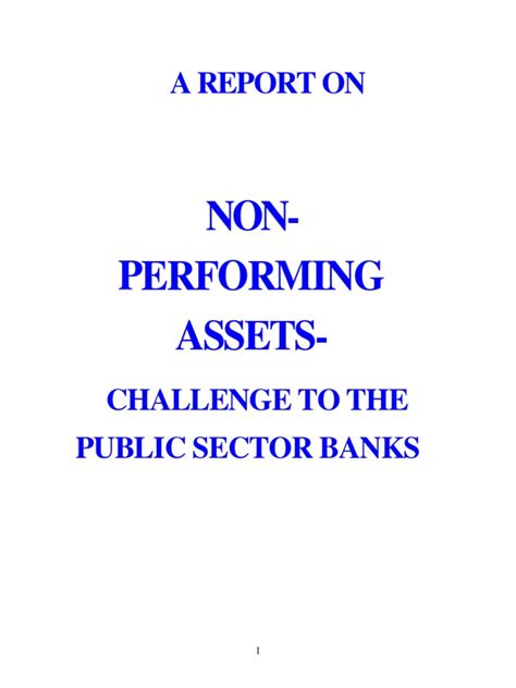 The asset of the bank, classified as npa ceases to generate income to the bank. Npa in Banking | Reserve Bank Of India | Leverage (Finance)