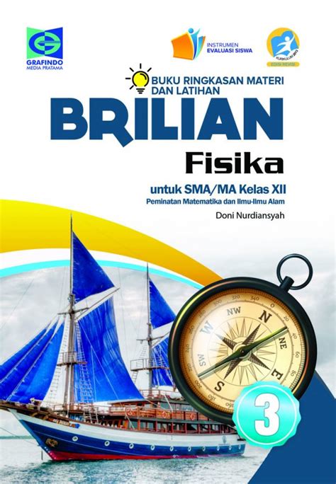 Penyerahan santunan kecelakaan kerja pada anggota keluarga ppsu alm. E-BOOK The Brilian Fisika Kls XII/3 SMA - Grafindo Media Pratama