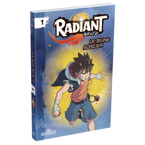 Quel bilan après quelques mois de sa mise en le plan « 1 jeune, 1 solution » : Roman Radiant Tome 1 - Le jeune sorcier - Boutique Radiant