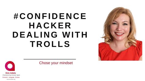 In professional life when people are put in difficult situation and asked to make difficult decisions they often resort to saying this is too big for if you are asking that is it a good idea?, am i confident?, or reading books and articles to gain confidence then yes you lack confidence. #confidence hacker - Dealing with Trolls - YouTube