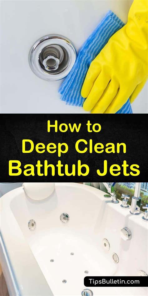 How to clean bathtub jets | jacuzzi cleaning. 6 Fast Ways to Deep Clean Bathtub Jets | Clean bathtub ...