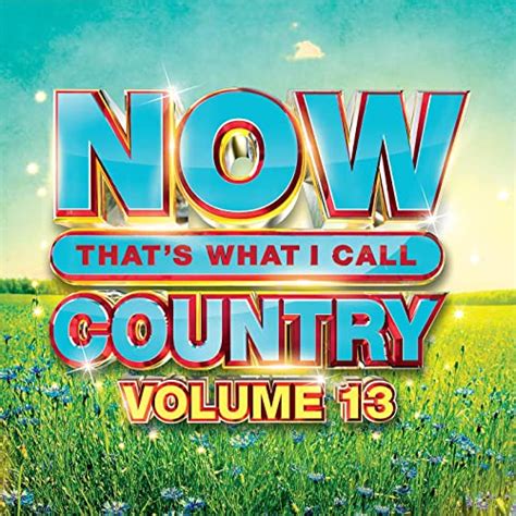 3 is the third volume of the now that's what i call music! NOW Thats What I Call Music Country 13 (2020) mp3 320 kbps ...