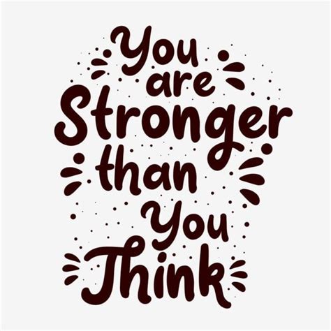 We use cookies to ensure that we give you the best experience on our website. Inspirational Quotes Saying You Are Stronger Than You ...