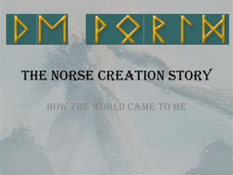 We did not find results for: PPT - The Norse Creation Story PowerPoint Presentation ...