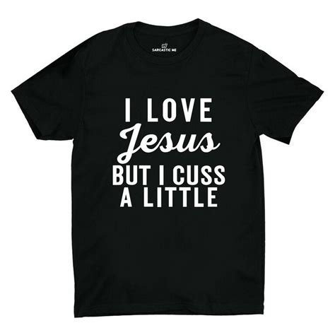 These faith focused notebooks are great for girls, teens. I Love Jesus But I Cuss A Little Unisex T-shirt | Funny outfits, Sarcastic clothing, Funny shirts