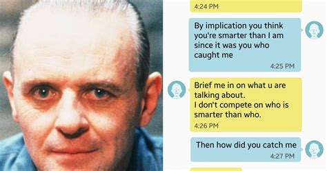 Press the thumb up icon to let us know you found the joke funny and the thumb down icon to let us know perhaps the joke isn't as good as we thought! Brother Channels Hannibal Lecter In Text Exchange With ...