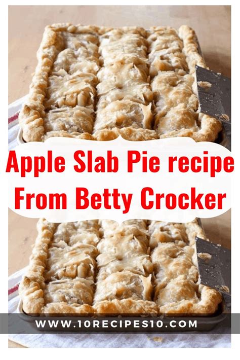 Nothing compares to the warm, flaky crust and sweet, juicy filling of our favorite comfort food: Apple Slab Pie recipe from Betty Crocker | One Of Recipe ...