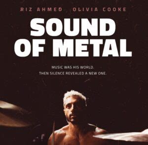 Sound of metal is a drama about a heavy metal drummer whose life is thrown into turmoil when he starts losing his hearing. REVIEW: Immersive Sound of Hearing Loss Lifts The Sound of ...