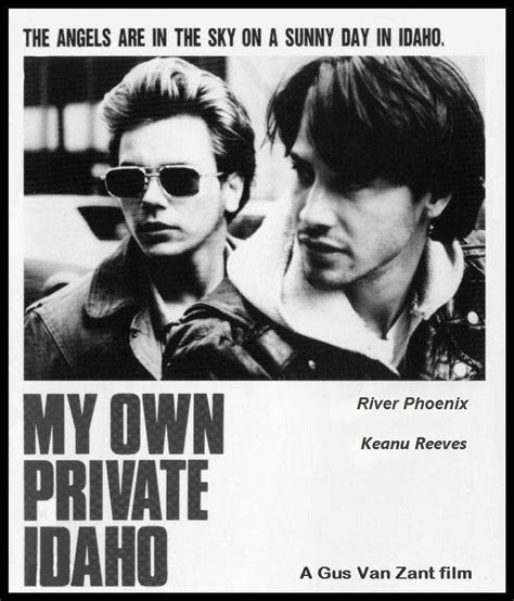 He misses most of the crucial developments in his own life, and must depend on the kindness of strangers even to pull him out of the middle of the road. My Own Private Idaho FRIDGE MAGNET 7x8 Movie Poster ...