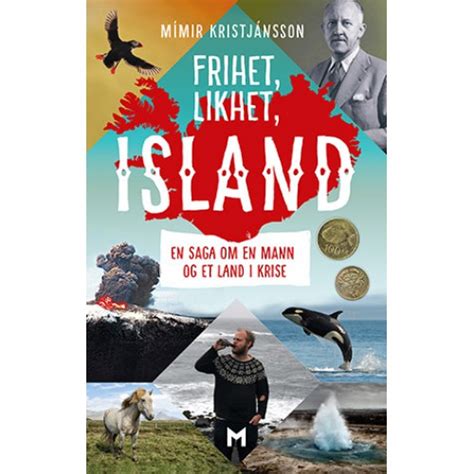 Mímir kristjánsson, author of frihet, likhet, island : Artemisias Verden: Frihet, likhet, Island av Mimir ...