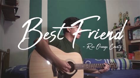 We have an official best friend tab made by ug professional. Best Friend Cover - Rex Orange County - YouTube