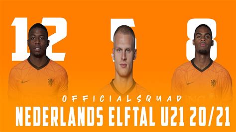 Een nieuwe generatie hoogstaand talent geeft nederland de hoop dat het kan blijven bouwen. Nederlands Elftal U21 full squad kwalificatie EK 20/21 ...