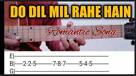 Leading south asian dating app. Do Dil Mil Rahe Hain song complete guitar tabs and lesson ...
