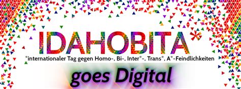 An diesem tag ein zeichen mit dem fokus auf die situation queerer menschen. IDAHOBITA* 2020 goes Digital - Bündnis Akzeptanz und ...