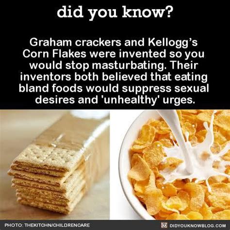 It was supposed to be healthy and deliberately bland. Don't believe it. Google "Why were cornflakes invented" : meme