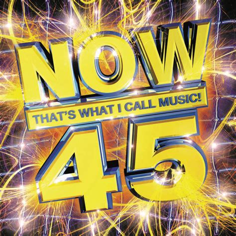 It is the 26th edition of the now that's what i call music! Now That's What I Call Music! 45 | Now That's What I Call ...