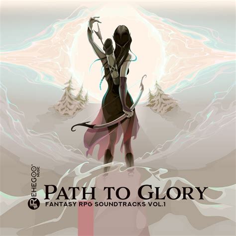 We did not find results for: Path to Glory: Fantasy RPG Soundtracks vol.1 - Compilation ...