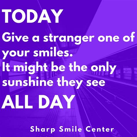 There are many more inspirational all might quotes as well, like when he informed midoriya that he could be a hero. TODAY! Give a stranger one of your smiles. It might be the only sunshine they see ALL DAY! Sharp ...