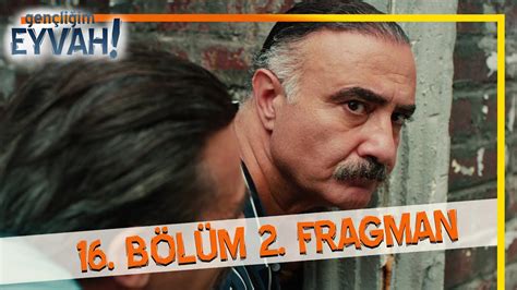 Kardeşlerim 16.bölüm fragmanı hızlı bir şekilde sitemizde yayınlanmıştır. Gençliğim Eyvah 16. Bölüm 2. Fragmanı - YouTube