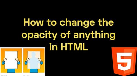 How do you compress an image in powerpoint? How to change the opacity of anything in HTML - YouTube