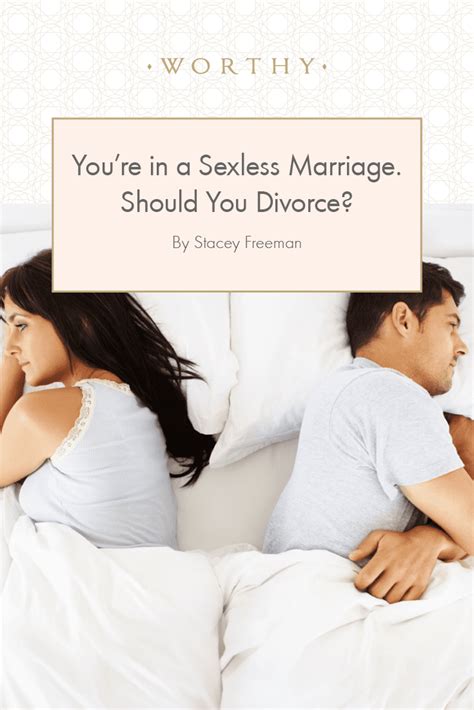 Sexless marriage without intimacy used to be a rather common birth control practice. Signs You're In A Sexless Marriage And What To Do | Worthy