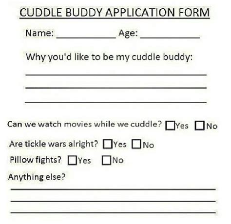 This form is for gym clubs who want to increase their members online. Cuddle buddy application form