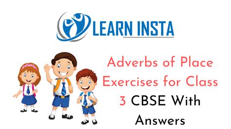 Adverb of intensity worksheet with answer. Adverbs of Place Worksheet Exercises for Class 3 CBSE with ...