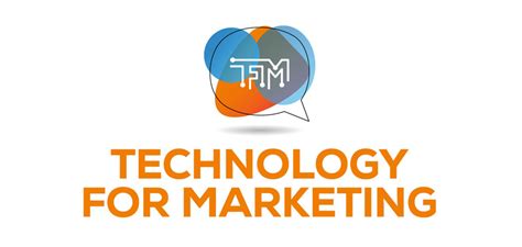 Maybe you would like to learn more about one of these? Technology for Marketing - TFM 2018