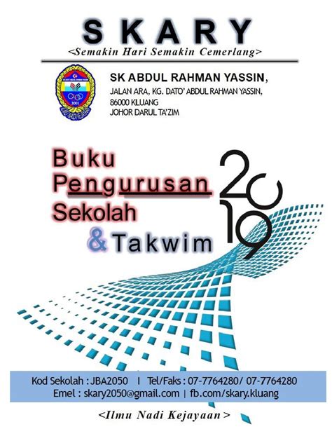 A) pembersihan kawasan sekolah sebelum sesi persekolahan bermula dan setiap hari selepas tamat persekolahan. BUKU PENGURUSAN SEKOLAH & TAKWIM 2019 passw.pdf